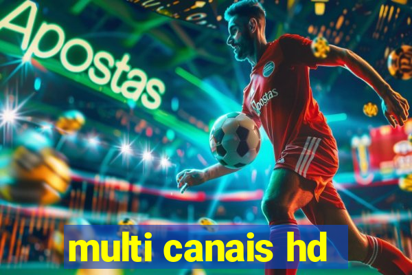 multi canais hd